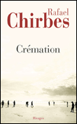 Crémation&nbsp;-&nbsp;Rafael Chirbes