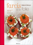 Farcis à la folie&nbsp;-&nbsp;Stéphanie Blanquet