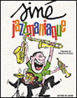 Siné, jazzmaniaque chronique&nbsp;-&nbsp;Siné
