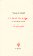 Le pont aux singes