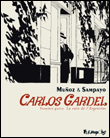 Carlos Gardel&nbsp;-&nbsp;José Munoz, Carlos Sampayo