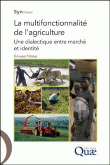 La multifonctionnalit� de l'agriculture