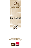 La radio&nbsp;-&nbsp;Patrice Cavelier, Olivier Morel-Maroger