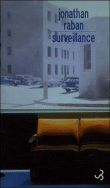 Surveillance&nbsp;-&nbsp;Jonathan Raban