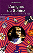 L'énigme du Sphinx : jeux de logique&nbsp;-&nbsp;Daniel Ichbiah