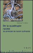 De la quadruple racine du principe de raison suffisante&nbsp;-&nbsp;Arthur Schopenhauer
