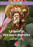 La guerre des deux mondes&nbsp;-&nbsp;Luc Besson