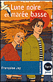 Lune noire et marée basse&nbsp;-&nbsp;Françoise Jay d'Albon, Agata Kawa