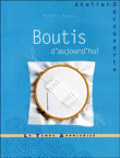 Boutis d'aujourd'hui&nbsp;-&nbsp;Hubert Valéri