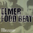 Elmer Food Beat&nbsp;-&nbsp;Collection