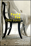 Côte Ouest&nbsp;-&nbsp;Paula Fox
