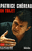 Le trajet&nbsp;-&nbsp;Colette Godard, Patrice Chéreau