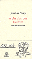 Portrait à plus d'un titre&nbsp;-&nbsp;Jean-Luc Nancy