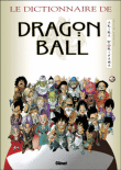 Dragon Ball - Le dictionnaire de Dragon Ball