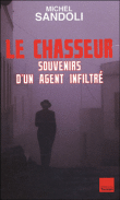 Flic à l'instinct&nbsp;-&nbsp;Michel Sandoli