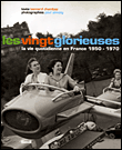Les vingt glorieuses, la vie quotidienne en France 1950-1970&nbsp;-&nbsp;Bernard Chambaz, Paul Almasy