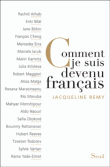 Comment je suis devenu français&nbsp;-&nbsp;Jacqueline Rémy