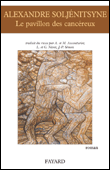 Le pavillon des cancéreux&nbsp;-&nbsp;Alexandre Soljenitsyne
