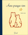 Avec presque rien&nbsp;-&nbsp;D. Lucas