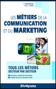 Les métiers de la communication&nbsp;-&nbsp;Pascal Bonnemayre, Marie-Lorène Giniès