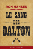 Le sang des Dalton&nbsp;-&nbsp;Ron Hansen
