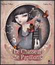Le chasseur de papillons&nbsp;-&nbsp;Adolie Day, Bernard Villiot