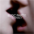 Bloc Party&nbsp;-&nbsp;Intimacy