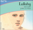 Lullaby&nbsp;-&nbsp;Jean-Marie Gustave Le Clézio