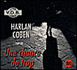 Une chance de trop