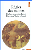 Règles des moines&nbsp;-&nbsp;Jean-Pie Lapierre