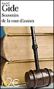 Souvenirs de la cour d'assise&nbsp;-&nbsp;André Gide