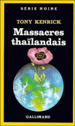 Massacres thaïlandais&nbsp;-&nbsp;Simone Hilling, Tony Henrick