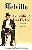 Le bonheur de l'échec&nbsp;-&nbsp;Herman Melville