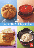 Le pain à la cocotte&nbsp;-&nbsp;Nathalie Nagy-Kauchmann