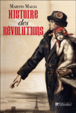 Histoire des Révolutions&nbsp;-&nbsp;Martin Malia