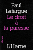Le droit à la paresse&nbsp;-&nbsp;Paul Lafargue