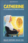 Catherine ou la medaille miraculeuse