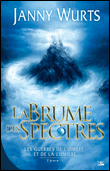 Les guerres de l'ombre et de la lumière, T1&nbsp;-&nbsp;Janny Wurts