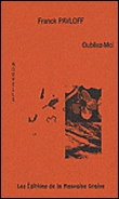 Oubliez-moi&nbsp;-&nbsp;Franck Pavloff