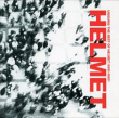Helmet&nbsp;-&nbsp;Unsung best of helmet 1991 97
