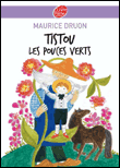 Tistou les pouces verts&nbsp;-&nbsp;Maurice Druon