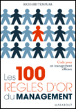 Les 100 règles d'or du management&nbsp;-&nbsp;Richard Templar