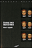 L'école des monstres&nbsp;-&nbsp;Marc Agapit