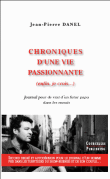 Chroniques d'une vie passionnante