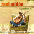 Raul Midon&nbsp;-&nbsp;Synthesis