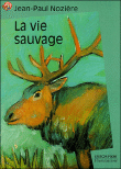 La vie sauvage