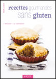 Recettes gourmandes sans gluten&nbsp;-&nbsp;T. Marquardt, B.m. Lanzenberber