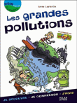 Les grandes pollutions&nbsp;-&nbsp;Anne Lesterlin, Isabelle Maroger