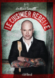 Le cuisinier rebelle