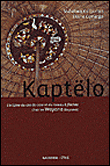 Kaptelo l'origine du ciel de case et du roseau à flèches&nbsp;-&nbsp;E. Camargo, M. Kulijaman